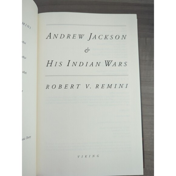 Andrew Jackson and His Indian Wars Remini, Robert V. Hardcover First Edition DJ - Picture 3 of 4